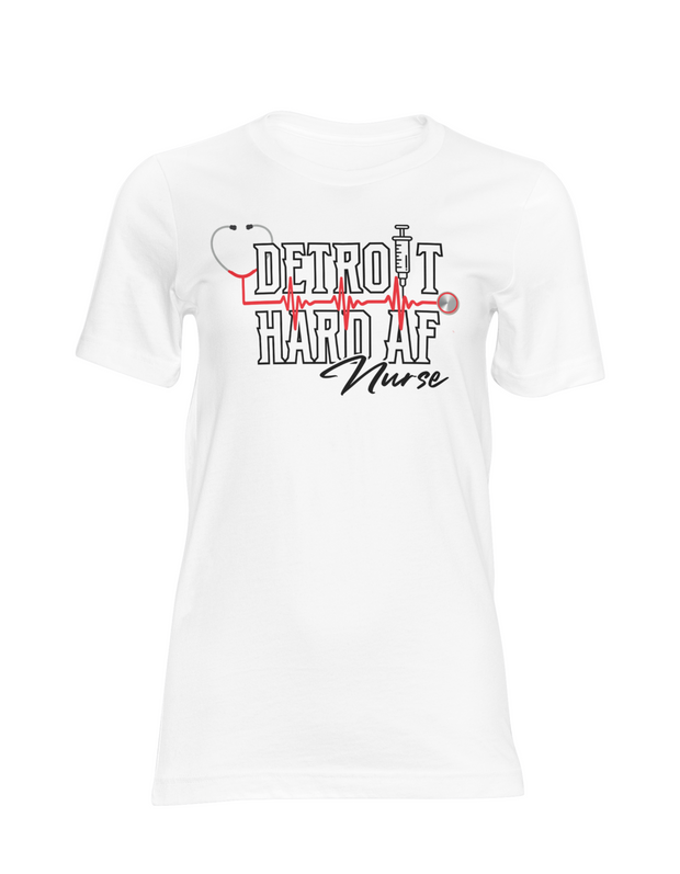 DETROIT HARD AF NURSE TEE - WhiteLake