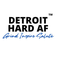 Detroit Hard AF 