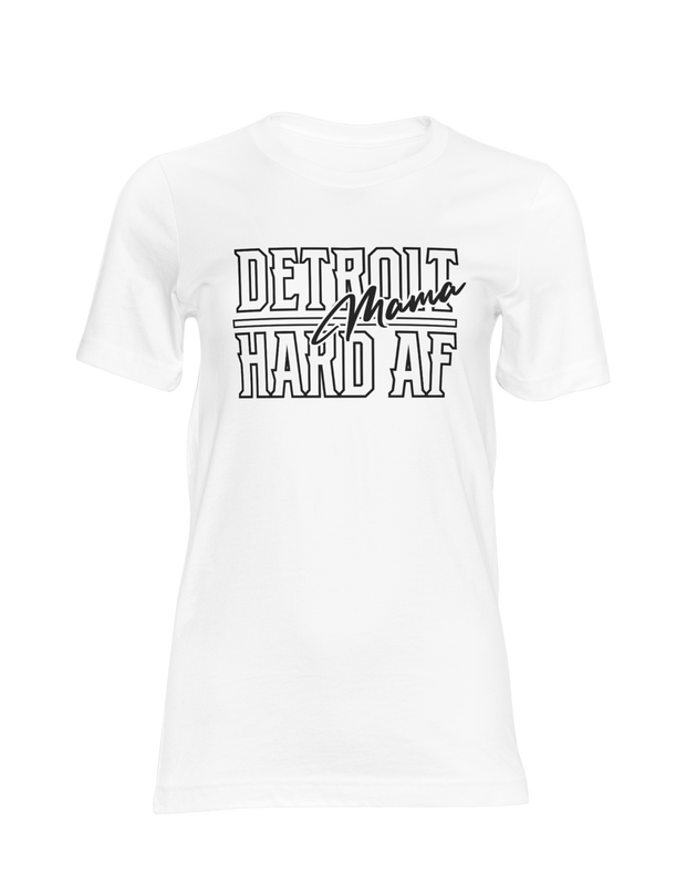 DETROIT HARD AF MAMA TEE - WhiteLake