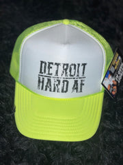 Detroit Hard AF Trucker Hat UNISEX